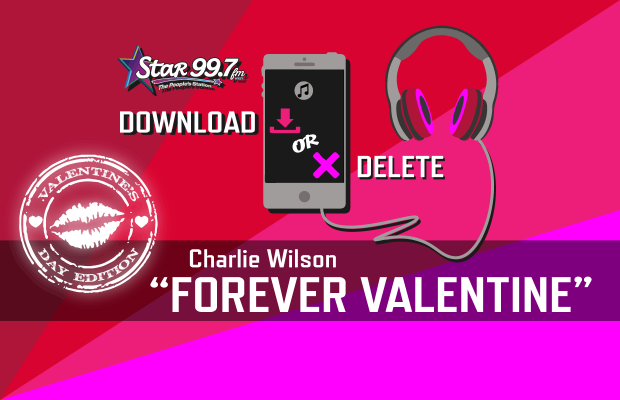 Download or Delete: Charlie Wilson’s ‘Forever Valentine’? Download or Delete: Charlie Wilson’s ‘Forever Valentine’?