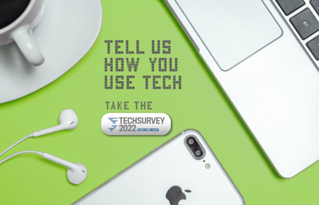 Tell Us About Your Tech Habits!