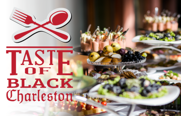 Win Your Way in to Taste of Black Charleston – March 10