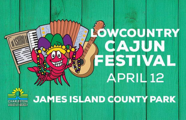 4/12: Have Some Ragin’ Cajun Fun @ the Lowcountry Cajun Festival