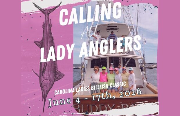 2026 Carolina Ladies Billfish Classic – A Fishing Fundraiser – 6/4 – 6/17 2026 Carolina Ladies Billfish Classic – A Fishing Fundraiser – 6/4 – 6/17