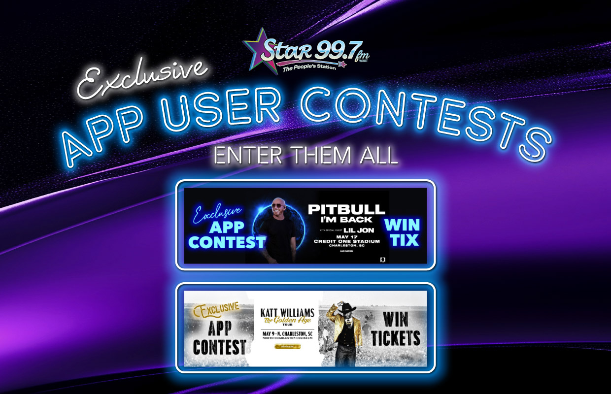 Star 99.7 App User-Exclusive Contests | Star 99.7